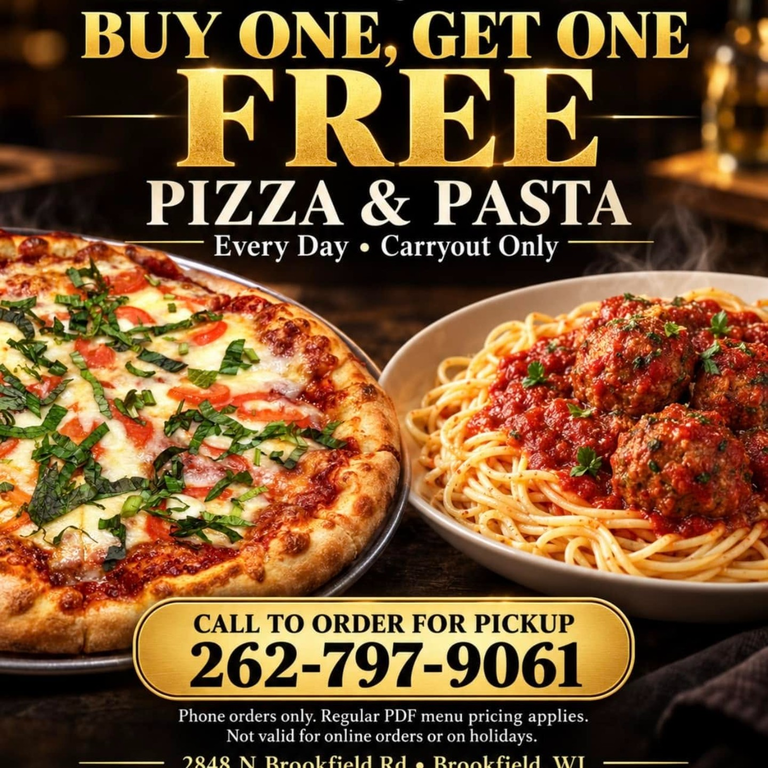 BUY ONE GET ONE PIZZA AND PASTA CARRYOUT ONLY